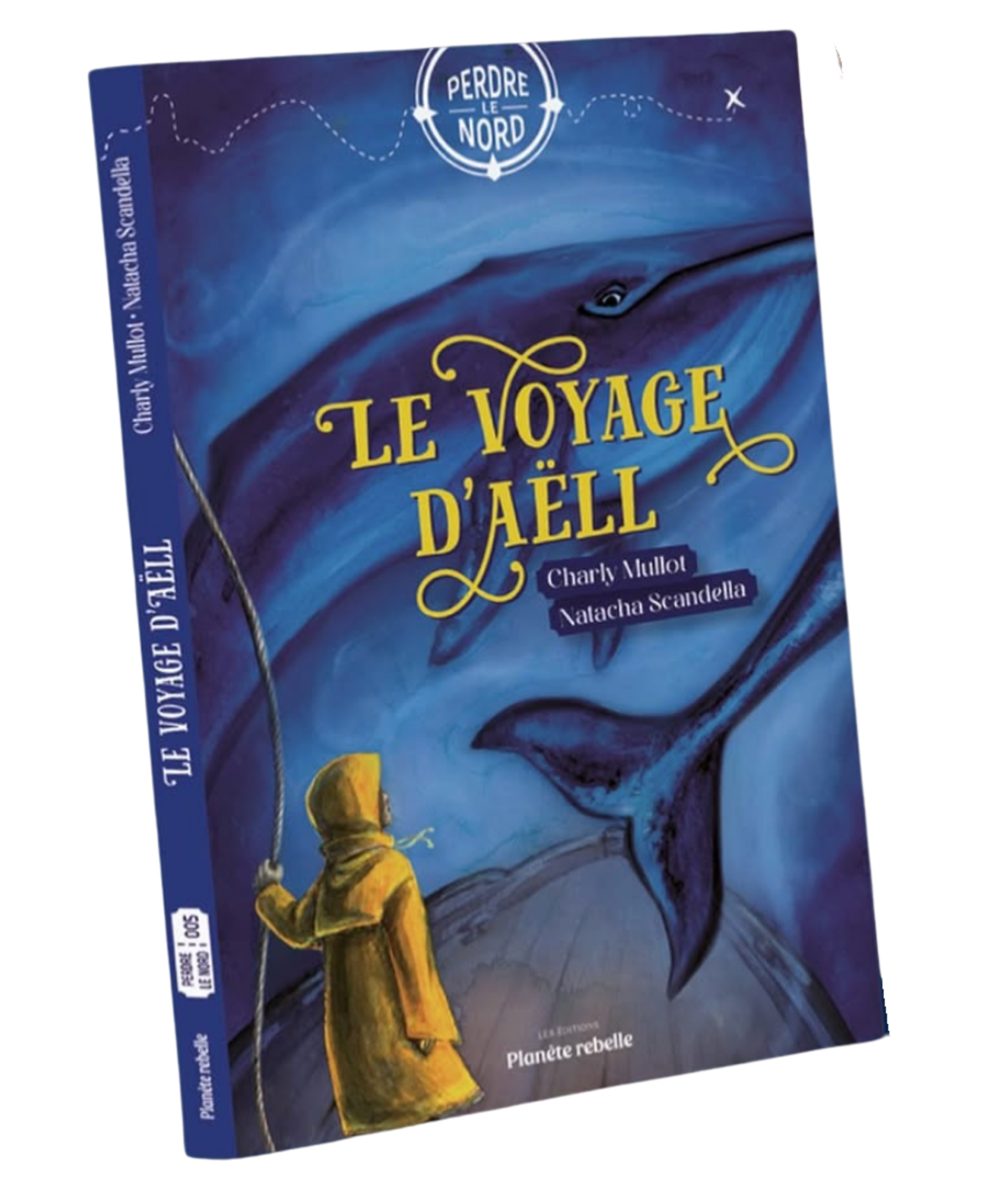 Le Voyage d'Aëll - livre Planète Rebelle